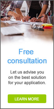 Free Consultation - Let us advise you on the best solution for your application